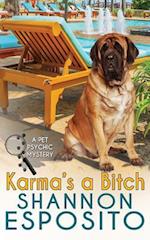 Karma's A Bitch (A Pet Psychic Mystery)