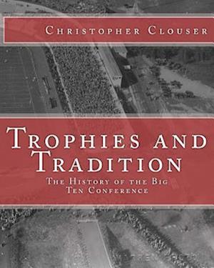 Trophies and Tradition