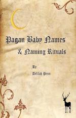 Pagan Baby Names & Naming Rituals