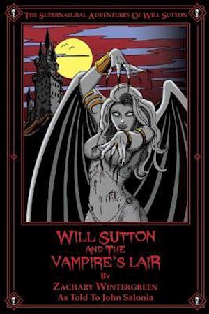 Will Sutton and the Vampire's Lair