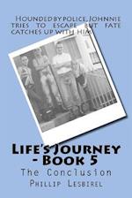 Life's Journey - Book 5