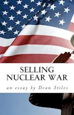 Selling Nuclear War