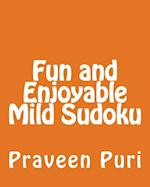 Fun and Enjoyable Mild Sudoku