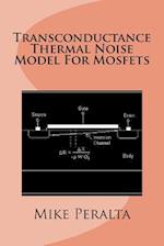 Transconductance Thermal Noise Model for Mosfets