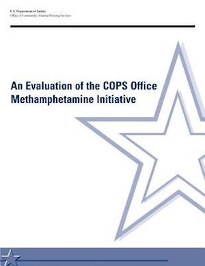 An Evaluation of the Cops Office Methamphetamine Initiative