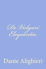 de Vulgari Eloquentia