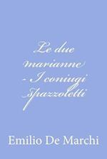 Le Due Marianne - I Coniugi Spazzoletti