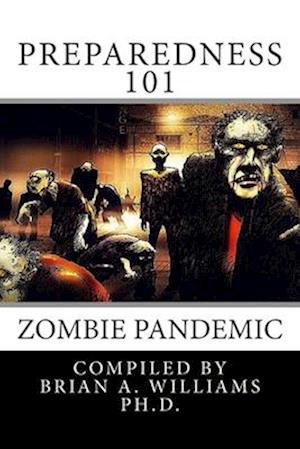 Preparedness 101: Zombie Pandemic