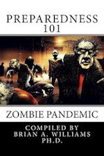 Preparedness 101: Zombie Pandemic 