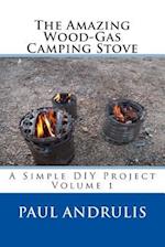 The Amazing Wood-Gas Camping Stove