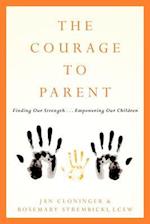 The Courage to Parent