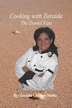 Cooking with Zoraida, the Daniel Fast