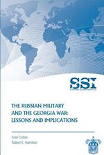 The Russian Military and the Georgia War