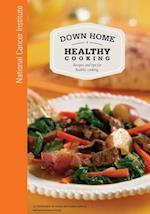 Down Home Healthy Cooking