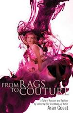 From Rags to Couture