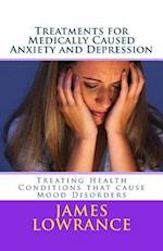 Treatments for Medically Caused Anxiety and Depression