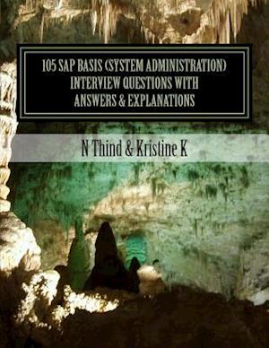 105 SAP Basis (System Administration) Interview Questions with Answers & Explanations