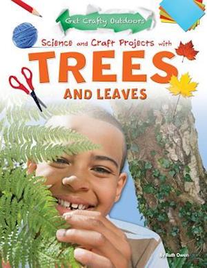 Science and Craft Projects with Trees and Leaves