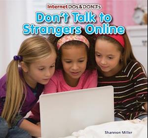 Don't Talk to Strangers Online