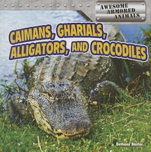 Caimans, Gharials, Alligators, and Crocodiles