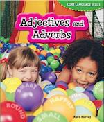 Adjectives and Adverbs