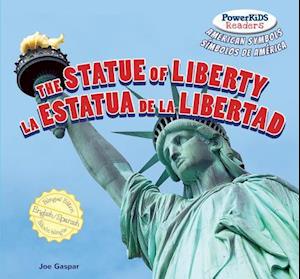 The Statue of Liberty / La Estatua de La Libertad La Estatua de La Libertad