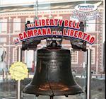 The Liberty Bell / La Campana de La Libertad