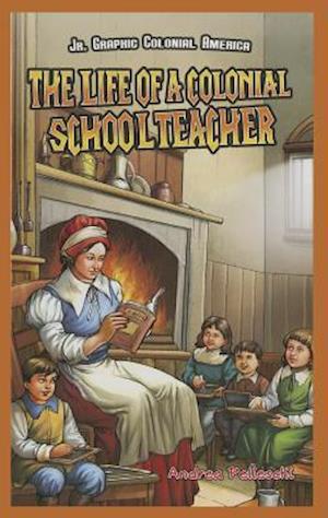 The Life of a Colonial Schoolteacher