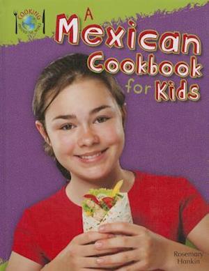 A Mexican Cookbook for Kids