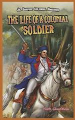The Life of a Colonial Soldier