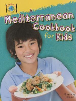 A Mediterranean Cookbook for Kids