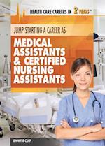 Jump-Starting Careers as Medical Assistants & Certified Nursing Assistants