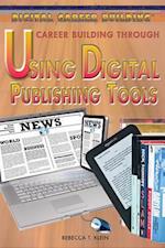 Career Building Through Using Digital Publishing Tools