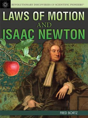 Laws of Motion and Isaac Newton