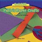 Pablo's Paper Crafts