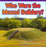 Who Were the Mound Builders?