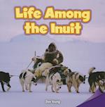 Life Among the Inuit