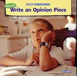 How to Write an Opinion Piece