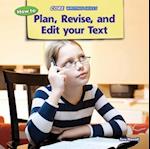 How to Plan, Revise, and Edit Your Text