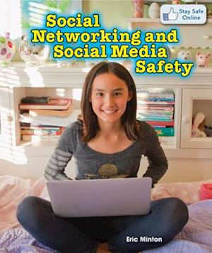 Social Networking and Social Media Safety