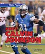 Meet Calvin Johnson