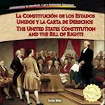 La Constitucin de los Estados Unidos y la Carta de Derechos/The United States Constitution And The Bill Of Rights