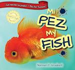 Mi Pez/My Fish