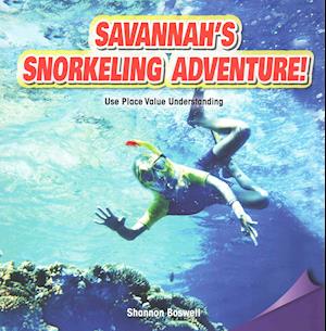 Savannah's Snorkeling Adventure!