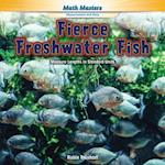 Fierce Freshwater Fish