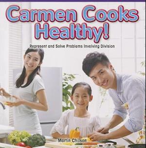 Carmen Cooks Healthy!