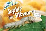 Sophie the Silkworm