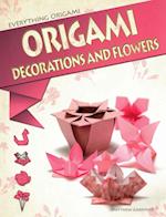 Origami Decorations and Flowers