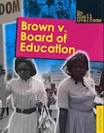 Brown V. Board of Education