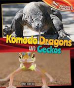 Komodo Dragons and Geckos